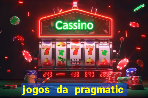 jogos da pragmatic play que mais pagam